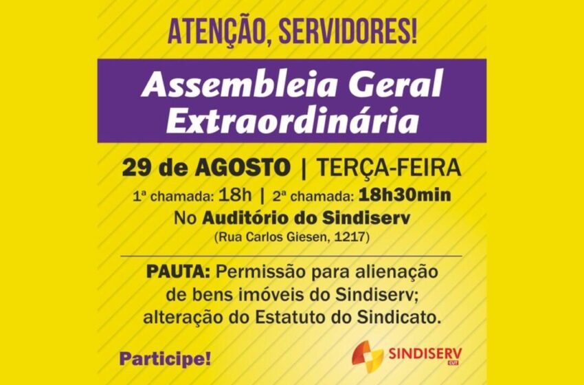  Sindiserv realiza na próxima terça-feira (29/08), Assembleia Geral Extraordinária