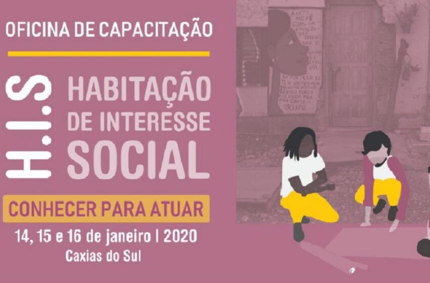  Oficina de Capacitação  “H.I.S. Habitação de interesse social – Conhecer para atuar”, com desconto para associados Sindiserv