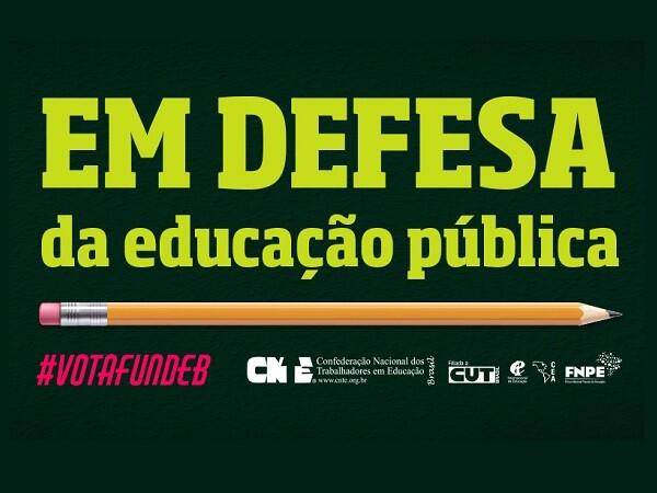  #VotaFUNDEB Pressão pela defesa do Fundeb