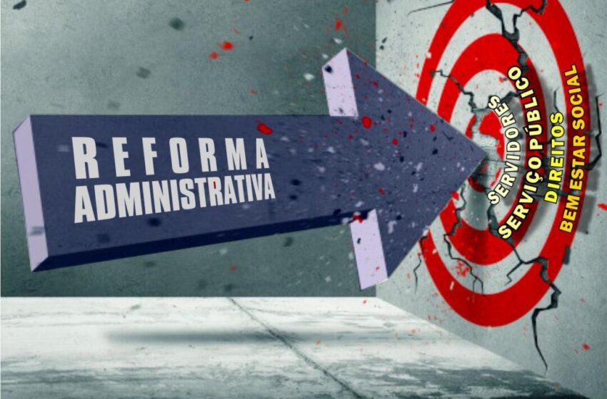  Pressão sobre os deputados contra a Reforma Administrativa e o desmonte do serviço público