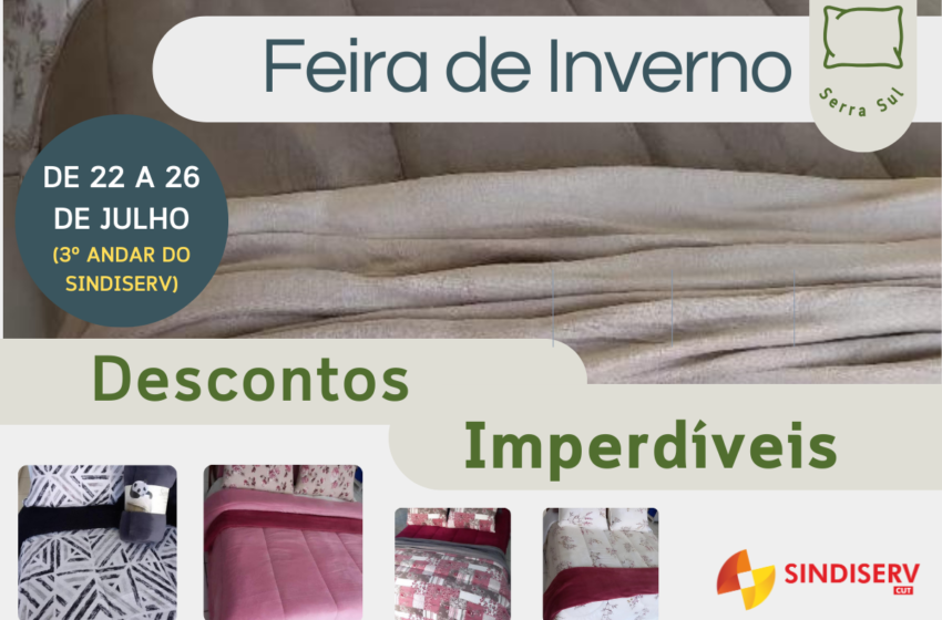  Feira de Inverno com produtos de cama, mesa e banho no Sindiserv