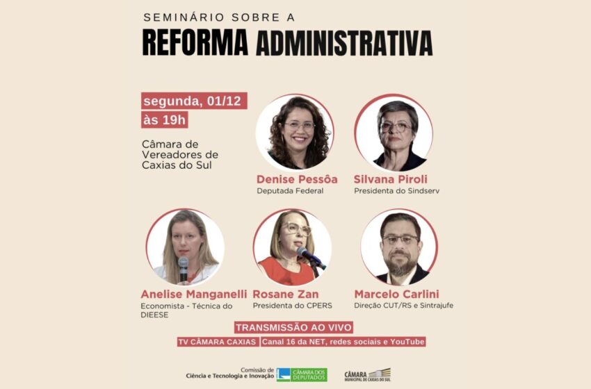  Reforma Administrativa é tema de seminário em Caxias do Sul