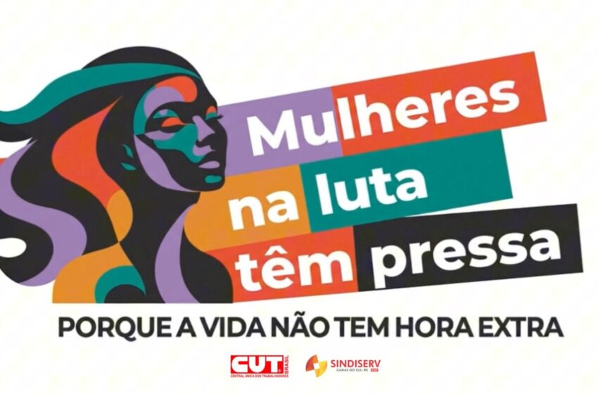  Sindiserv participa de campanha da CUT-RS contra o feminicídio – VEJA O VÍDEO