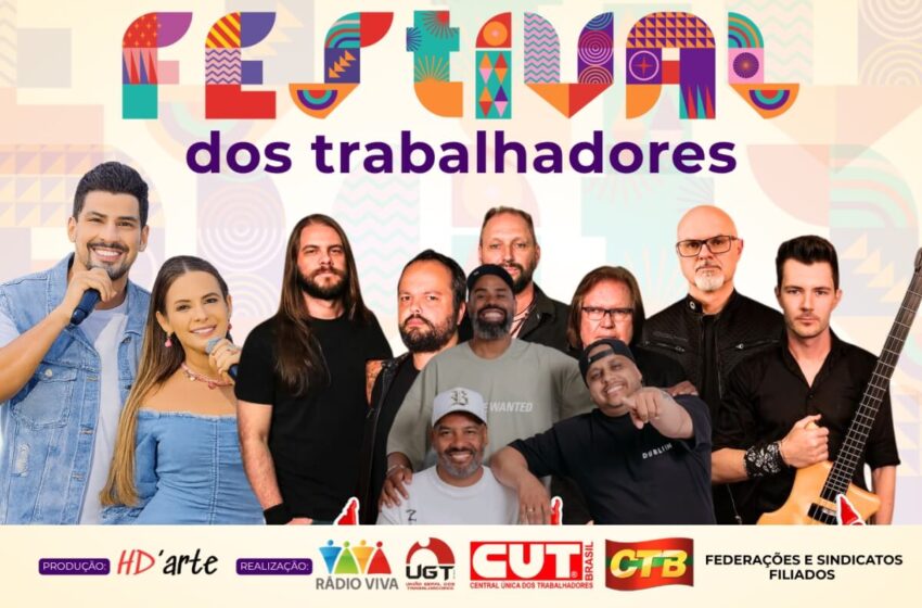  Festival do Trabalhador e da Trabalhadora leva cultura e mobilização para os Pavilhões